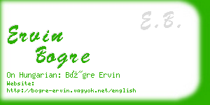 ervin bogre business card